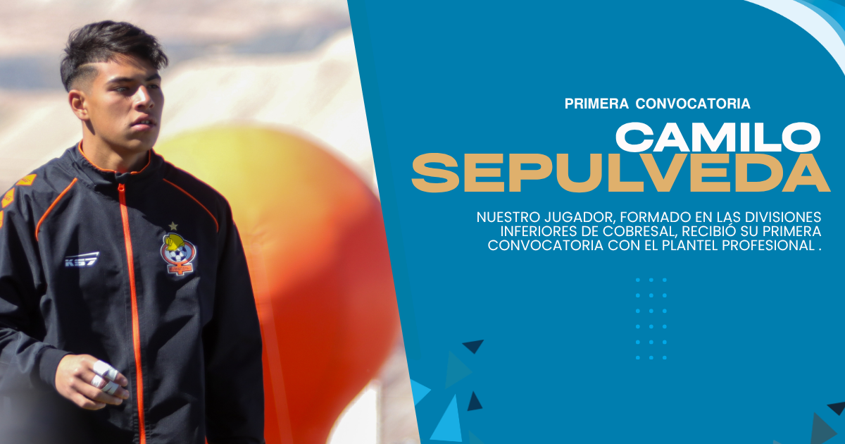 Camilo Sepúlveda da un importante paso con su primera convocatoria profesional
